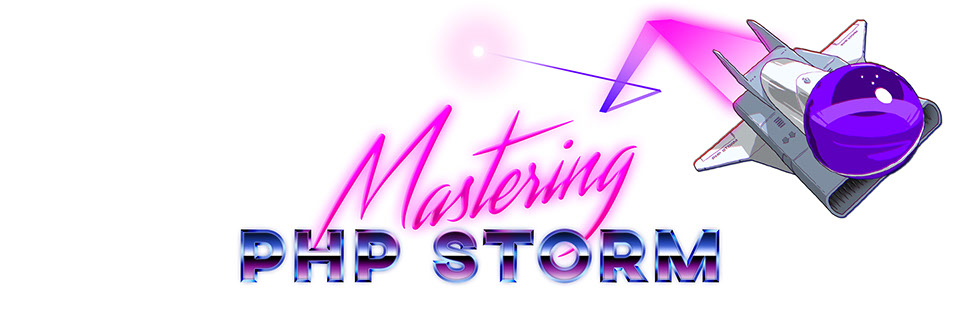 Mastering PHP Storm